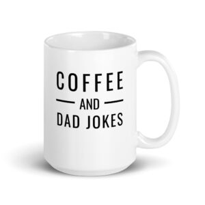 Coffee and Dad Jokes Mug
